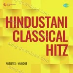 Hindustani Classical Hitz - Malka Jan Song Download