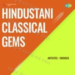 Hindustani Classical Gems - Malka Jan Song Download